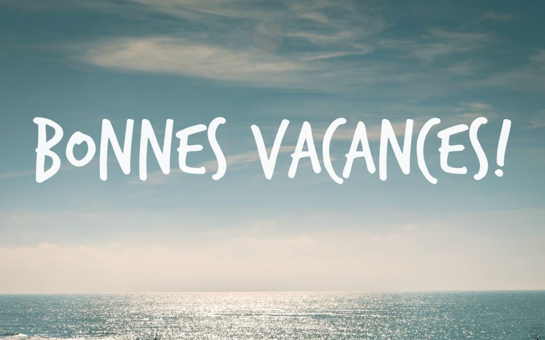 Vacances!!!